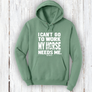 "I Can't go to work, My horse needs me!" Hoodie